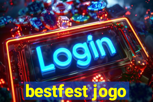 bestfest jogo